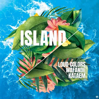 Island by Loud Colors