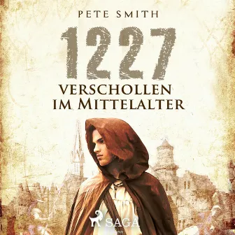 1227 - Verschollen im Mittelalter by Pete Smith