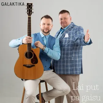 Lai put pa gaisu by Galaktika