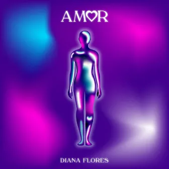 Amor by Diana Flores