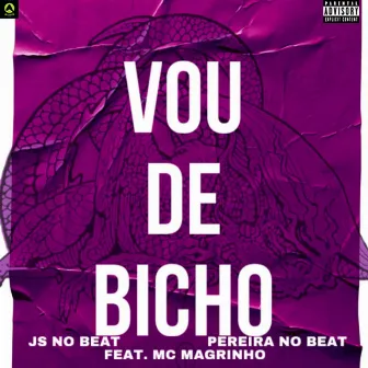 Vou de Bicho by JS NO BEAT