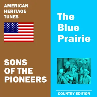 Blue Prairie by Sons of the Pioneers