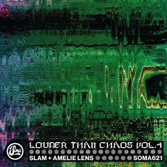 Louder Than Chaos, Vol. 4 by Amelie Lens