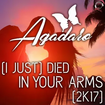 (I Just) Died in Your Arms (2k17) by Agadaro