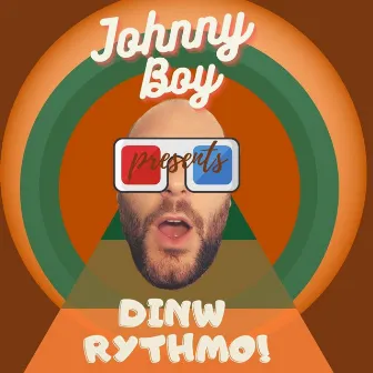 Dinw Rythmo by Johnny Boy