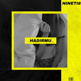 Hadirmu by Nineti8