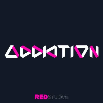 Addiction by Red Studios