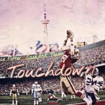 Touchdown by Juice Potter