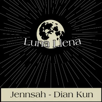 Luna Llena by Dian kun