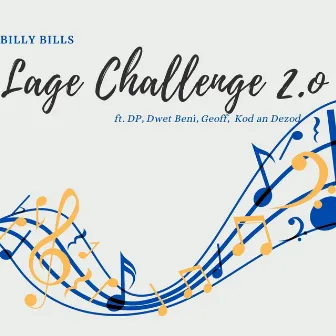 Lage Challenge 2.0 by Billy Bills