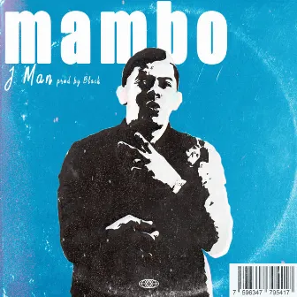 Mambo by J Man