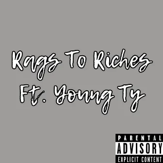 Rags To Riches by Prynce Asan