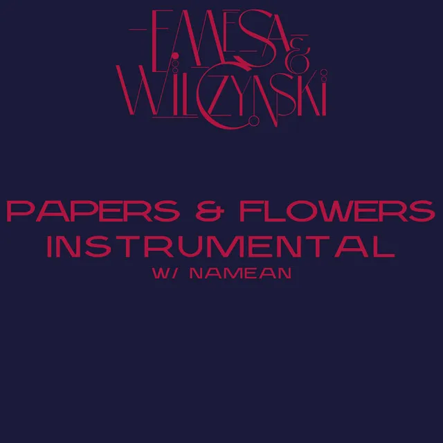 Papers & Flowers (Instrumental)