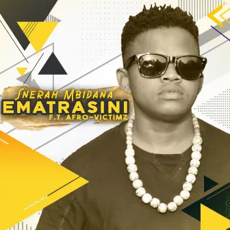 Ematrasini (Radio edit) by Snerah Mbidana