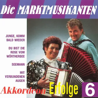 Akkordeon Erfolge, Vol.6 by Die Marktmusikanten