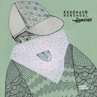 Noschool (Remixes) by Ekkohaus