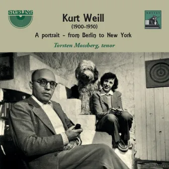 Weill: A Portrait from Berlin to New York by Torsten Mossberg