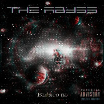 The Abyss by Blanco iii