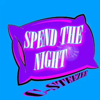 Spend The Night by The PLAYlist