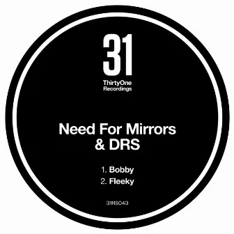 Bobby / Fleeky by Need For Mirrors