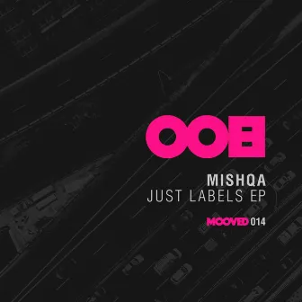 Just Labels EP by MISHQA