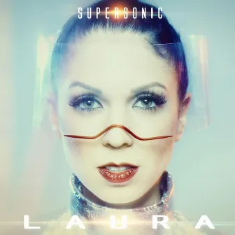 Supersonic by Laura