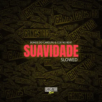 Suavidade - Slowed by CDX no beat