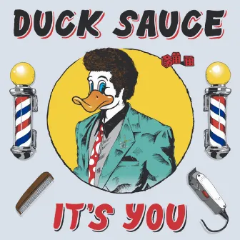 It's You by Duck Sauce