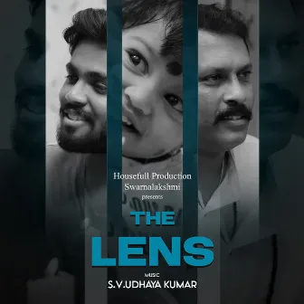 The Lens by S.V.UDHAYA KUMAR