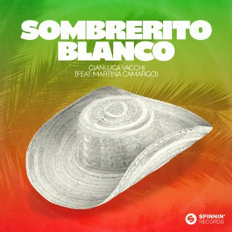 Sombrerito Blanco (feat. Martina Camargo) by Unknown Artist