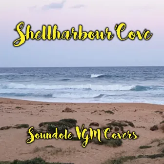 Shellharbour Cove by Soundole VGM Covers