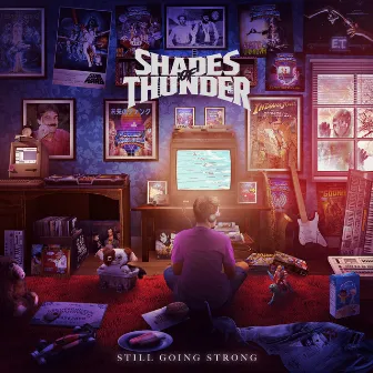 Still Going Strong by Shades of Thunder