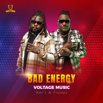 Bad Energy by Kent & Flosso