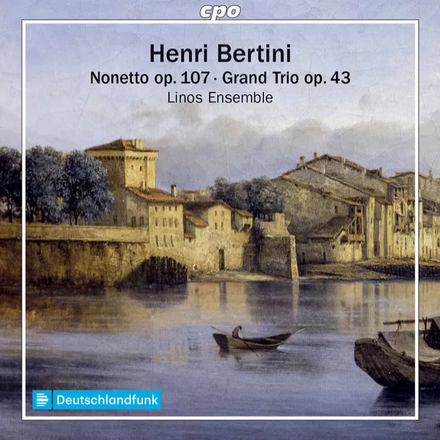 Bertini: Nonetto in D Major, Op. 107 & Piano Trio in A Minor, Op. 43 