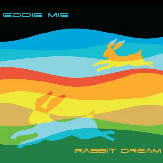 Rabbit Dream by Eddie Mis