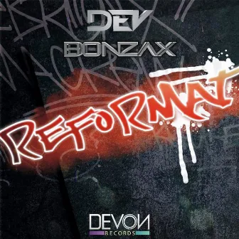 Reformat - Single by DJ Dev