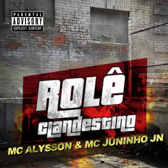 Rolê Clandestino by MC Juninho JN