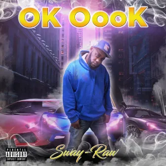 Ok Oook by Sway-Raw