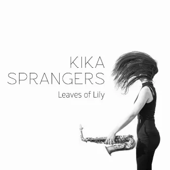 Leaves of Lily by Kika Sprangers