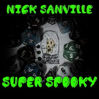 Super Spooky by Nick Sanville