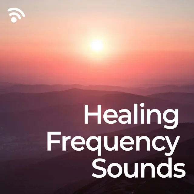 Solfeggio Frequency Healing