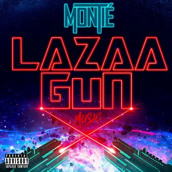 Lazaa Gun Music by Montie