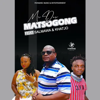 MATSOGONG(GOSPEL AMAPIANO) by Mr Des