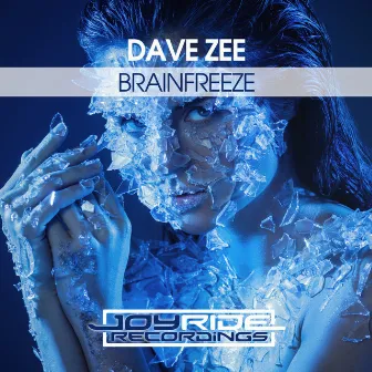 Brainfreeze by Dave Zee