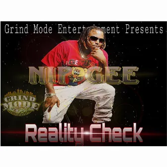 Reality Check by Nip Gee