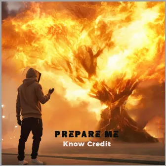 Prepare Me by KnoW Credit