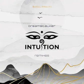 Intuition (Remixes) by Dreamstalker