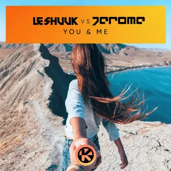 You & Me by Jerome