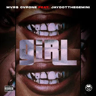 Girl by Mvr$ Cvpone