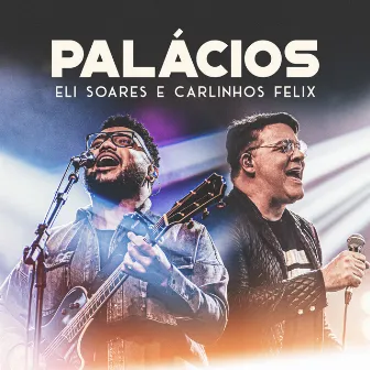 Palácios (Ao Vivo) by Carlinhos Félix